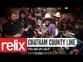 "You Are My Light" | Chatham County Line | 03/05/19