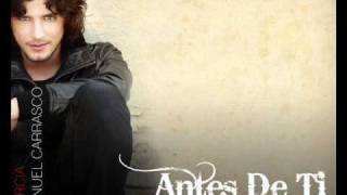 Manuel Carrasco - Antes De Ti [2009]