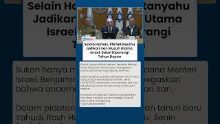 Bukan Cuma Hamas, PM Netanyahu Jadikan Iran Musuh Utama Israel, Bakal Diperangi di Tahun 2026