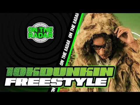 The 10KDunkin "On The Radar" Freestyle (PART 2)