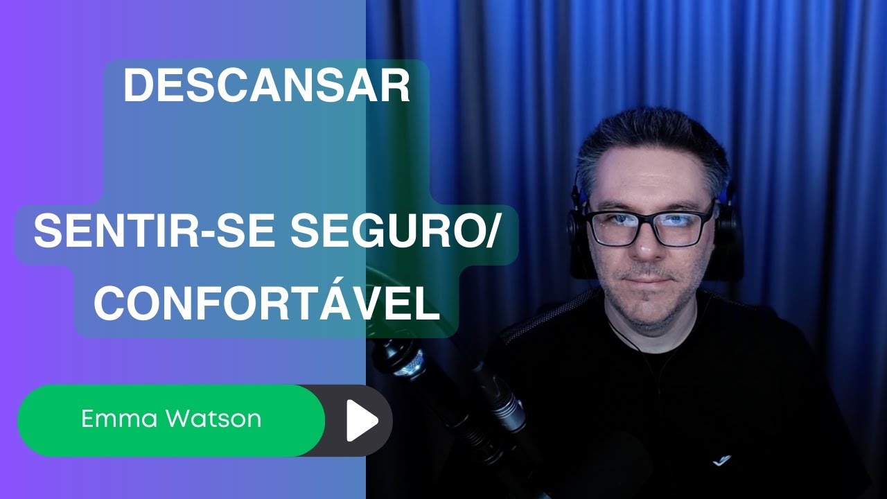 DESCANSAR | SE SENTIR SEGURO/CONFORTÁVEL - English with Harry Potter