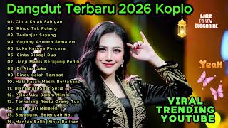 Download lagu Dangdut Terbaru 2026 Full Album Nonstop | Lagu Dangdut Viral, Santai & Goyang mp3 Download lagu Dangdut Terbaru 2026 Full Album Nonstop | Lagu Dangdut Viral, Santai & Goyang mp3