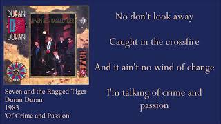 Duran Duran - Of Crime and Passion (Lyrics)