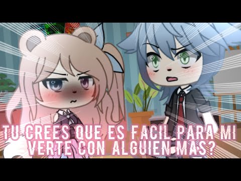 ❌Tú piensas que es fácil para mí verte con alguien más?❌||Meme a mí manera Bv||GL||