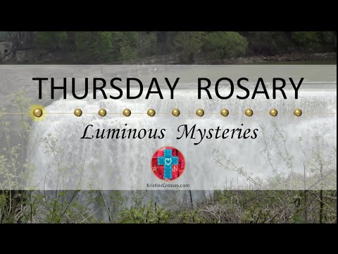 Thursday Rosary • Luminous Mysteries of the Rosary 💚 May 30, 2024 VIRTUAL ROSARY - MEDITATION