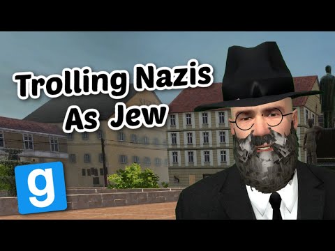 Trolling The Nazis of Gmod 1942 RP As A Jew