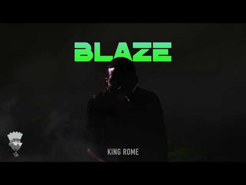 King Rome - Blaze (visualizer)