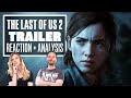 The Last of Us 2 Trailer - The Last of Us Part 2 REACTION & ANALYSIS