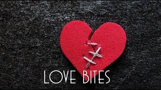 Love Bites Music Video