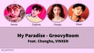 [THAISUB] My Paradise (Feat.Chungha, VINXEN) - GroovyRoom