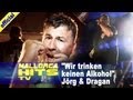 Jörg und Dragan - Wir trinken keinen Alkohol - die ...