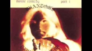 "Welcome To Hell" PHANTOM'S DIVINE COMEDY