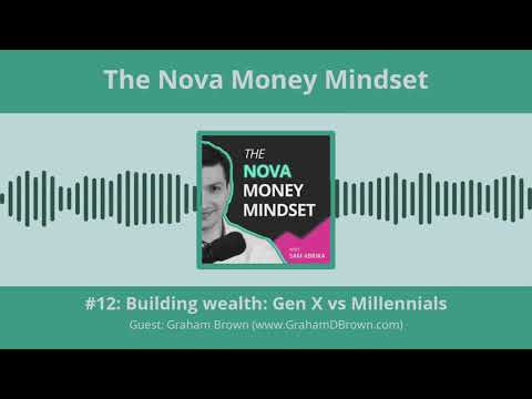 #12: Building wealth: Gen X vs Millennials | Graham Brown