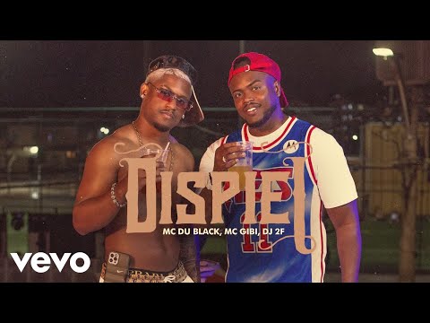 MC Du Black, DJ 2F, MC Gibi - Dispiei