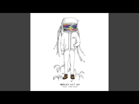 Not Me (feat. Two Feet)