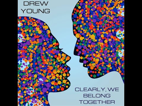 Clearly, We Belong Together (Official Lyric Video)