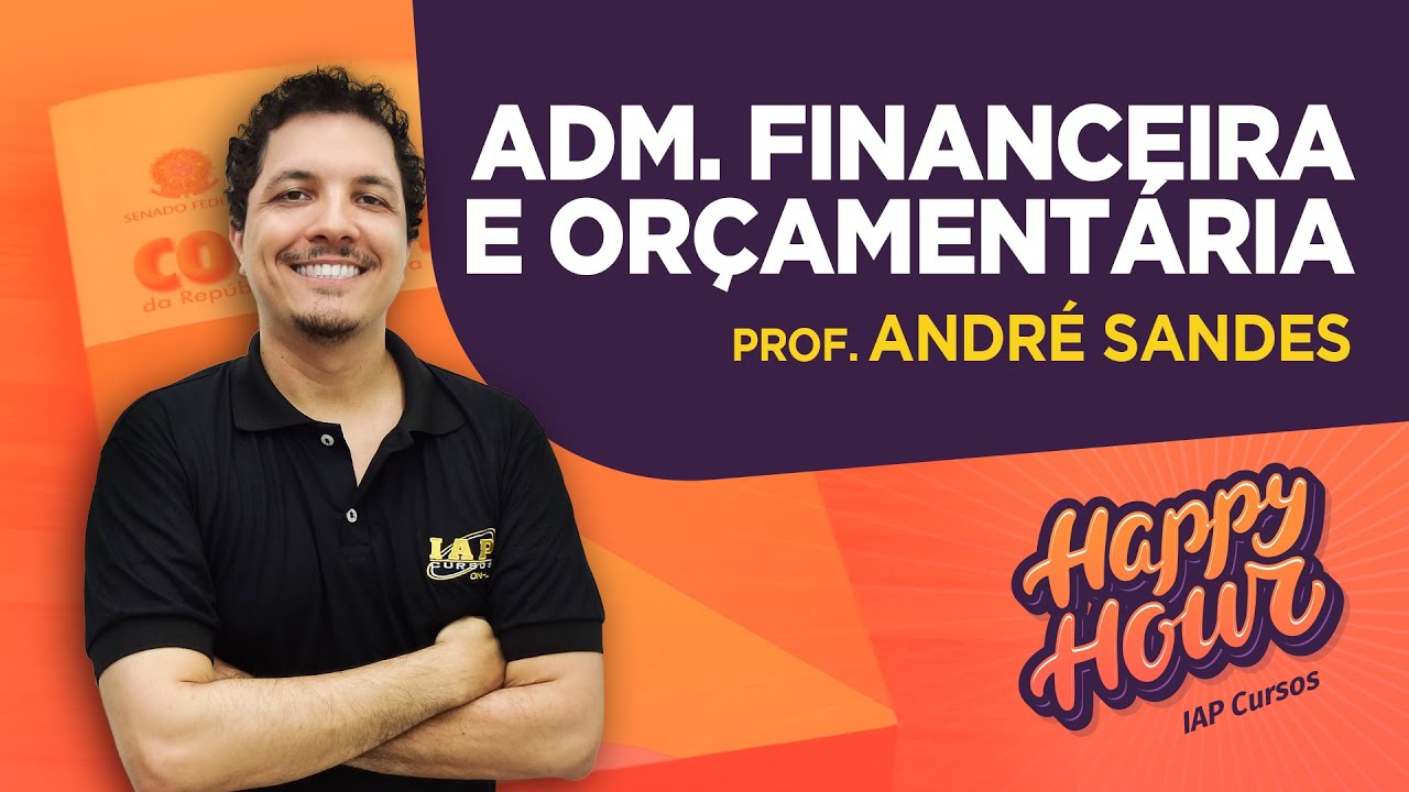 Administração Financeira e Orçamentária | Happy Hour