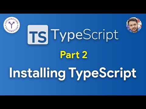 Typescript Tutorial 2 Installing Typescript