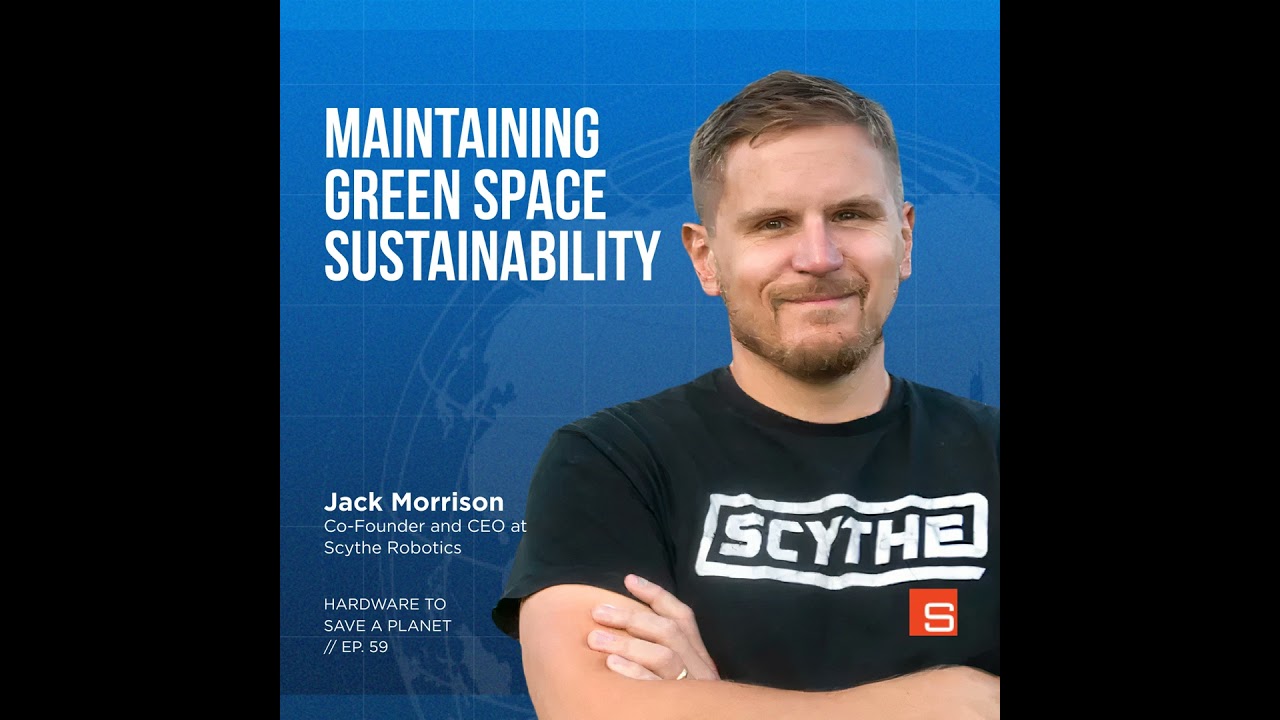 Jack Morrison on the Impact of Scythe Robotics - YouTube