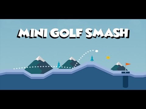 Mini Golf Smash Video
