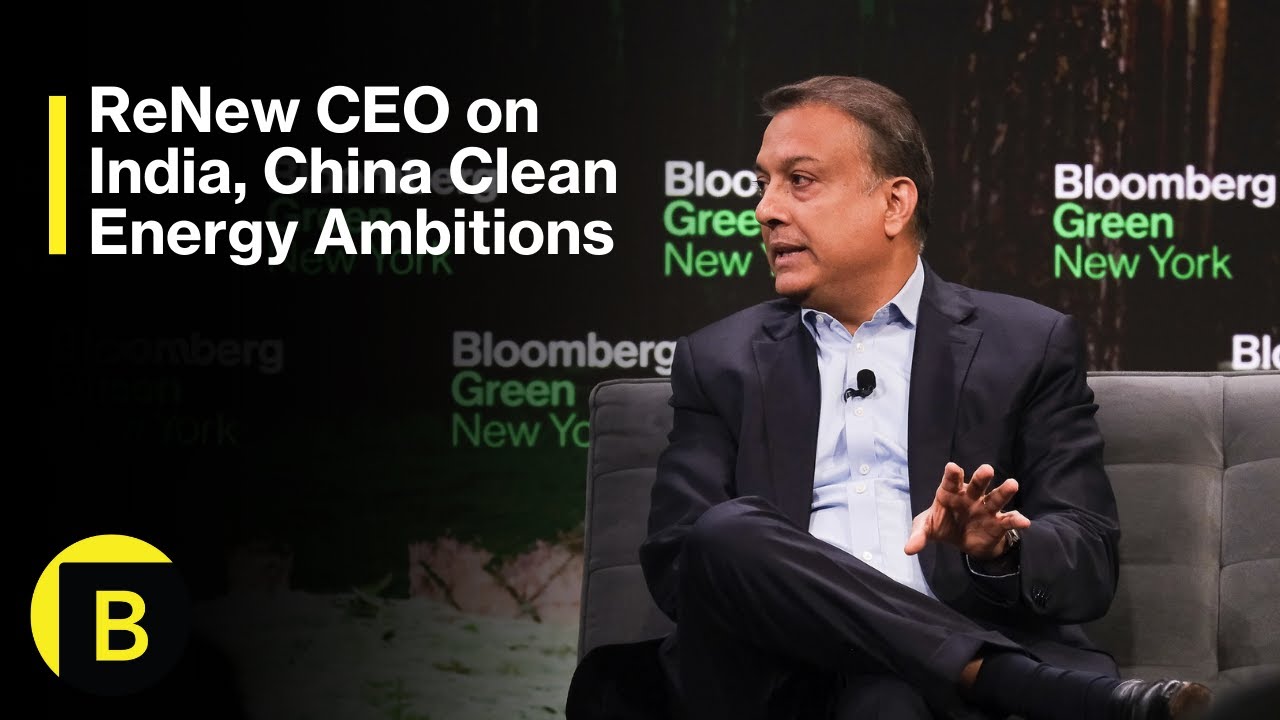 ReNew CEO on India, China Clean Energy Ambitions
