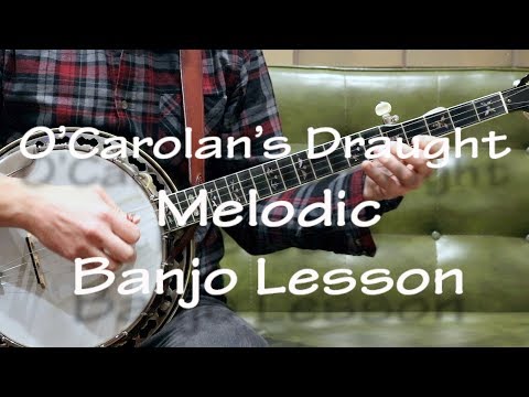 O'Carolan's Draught: Melodic Banjo Lesson