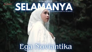 Download lagu EGA NOVIANTIKA - SELAMANYA mp3 Download lagu EGA NOVIANTIKA - SELAMANYA mp3
