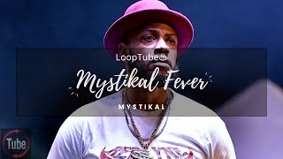 Mystikal Fever | Mystikal ♨️ (1HR Loop)