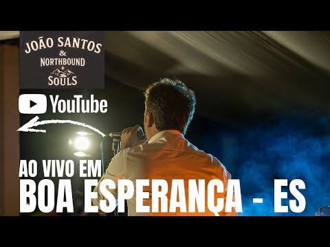 AO VIVO EM BOA ESPERANÇA | DVD COMPLETO | João Santos & Northbound Souls