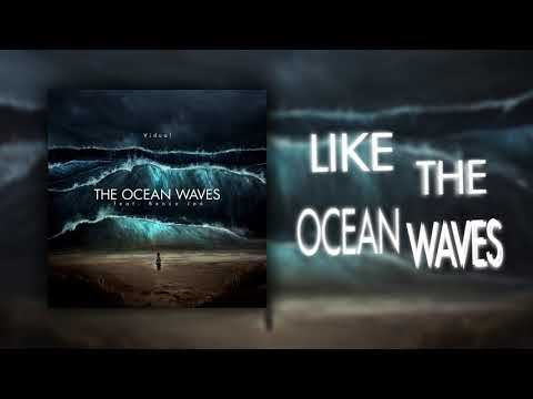 Vidual - The Ocean Waves (feat. Bence Joó)