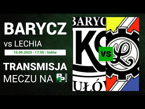 [KD IV LIGA] Barycz Sułów - Lechia Dzierżoniów | 7 kolejka