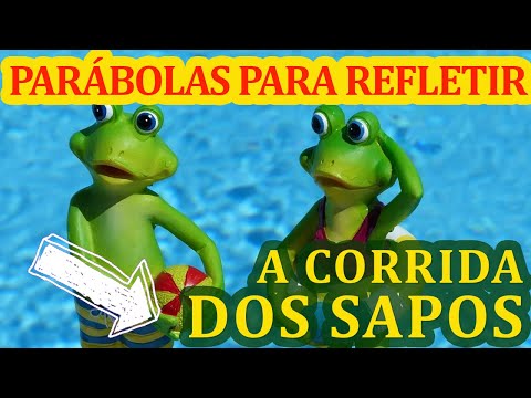 PARÁBOLAS PARA REFLETIR: A corrida dos sapos / O sapinho surdo