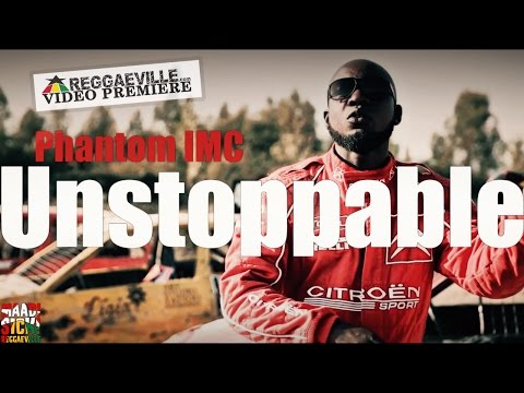 Phantom IMC - Unstoppable [Official Video 2015]