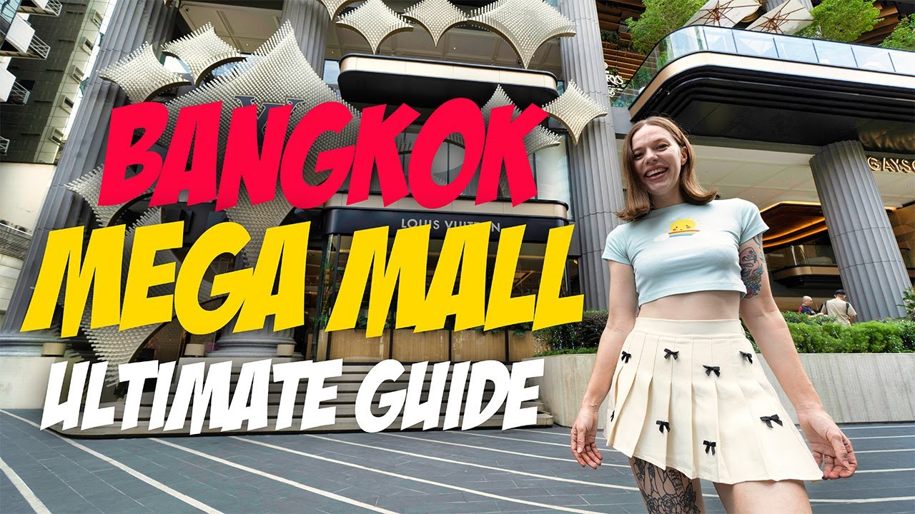 Bangkok Shopping Mall Ultimate Guide: The BEST Malls in Bangkok! 🛍️