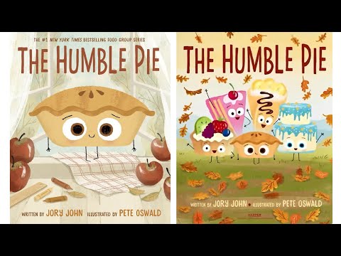 The Humble Pie: A Funny and Empowering Food Group Story about Finding your Voice for Kids 4–8