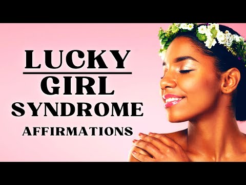 Positive Morning Affirmations - Lucky Girl Syndrome (I AM)