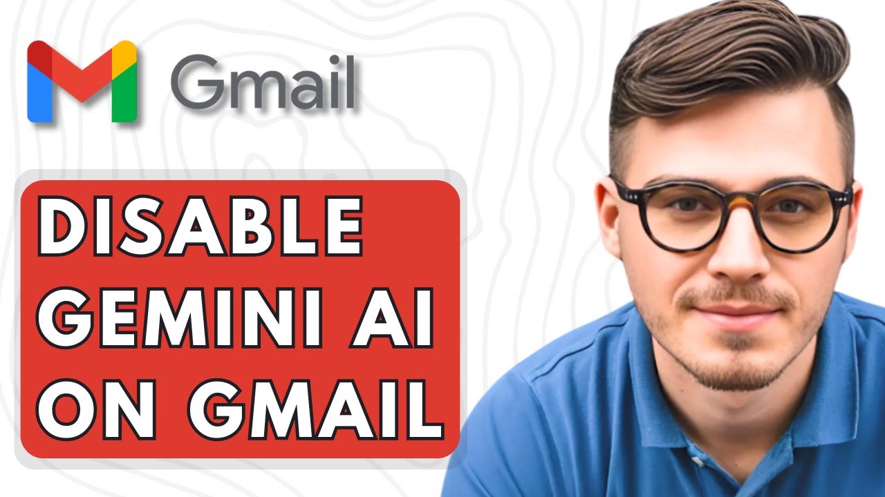 How To Disable Gemini Ai On Gmail [2025 Guide]