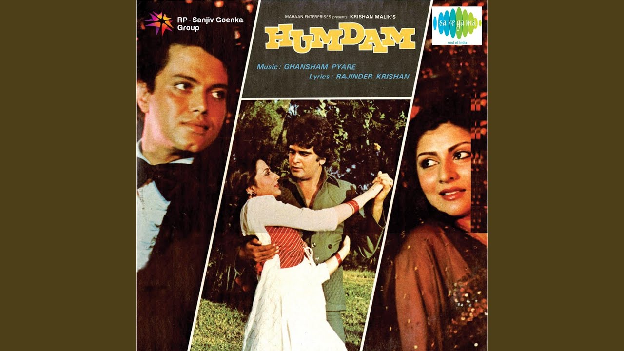 Dilwalo Ko Is Duniya Me Lyrics | Humdam | Mahendra Kapoor | Ghanshyam