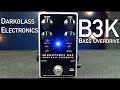 Darkglass Electronics  B3K Demo