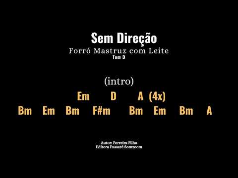 Sem Direção - Mastruz com Leite