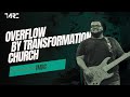 OVERFLOW TRANSFOMATION CHURCH MATT RAMSEY ON BASS TMRC25