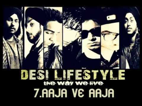 Desi Lifestyle - Aaja Ve Aaja (Audio) - D'elusive - YouTube.FLV