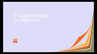 How to publish videos on Substack