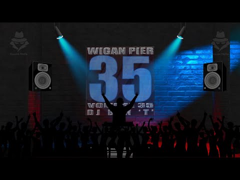 Wigan Pier Volume 35 | Ben T | Early 2000s Dance & Bounce Classics