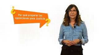 ¿Por qué preparar las oposiciones para Justicia? ¿Por qué preparar las oposiciones para Justicia?