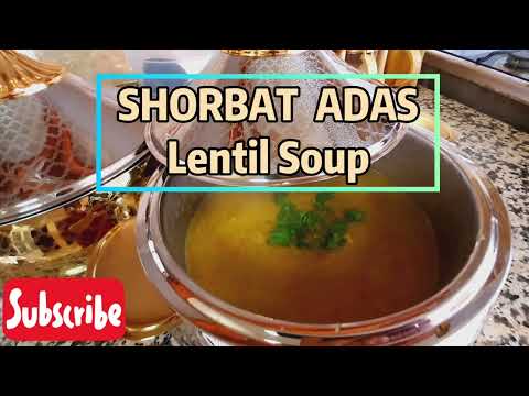 How to cook Lentil Soup or Shorbat Adas