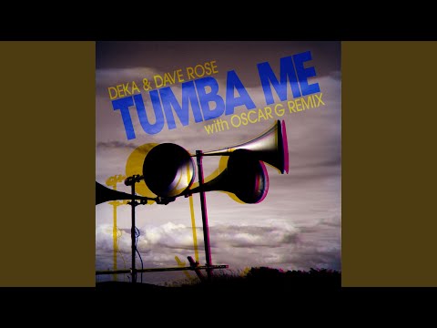 Tumba Me (Original Mix)