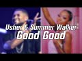 Usher & Summer Walker - Good Good without 21 Savage [Best Version]
