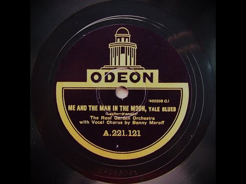 Me And The Man In The Moon - Benny Meroff and His Orchestra (1928)