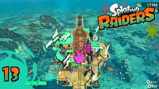 アジト船最大強化！ぬりぬりサテライトでシャケ無双 Part13【スプラトゥーン レイダース難易度・サバイバー】